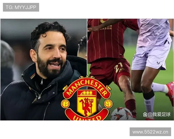 曼联转会策略能否持续有效,对球队赛季表现稳定性形成考验